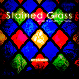 Stained Glass - music by ANDREW WILSON